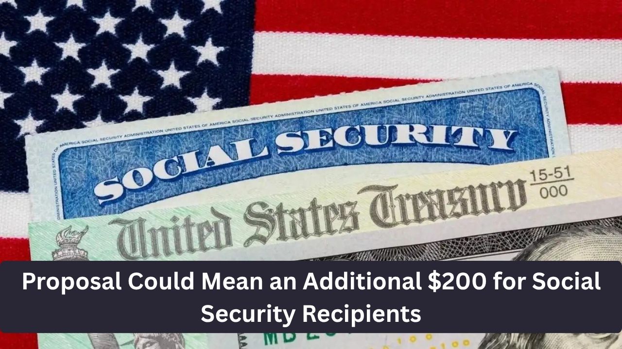 Proposal Could Mean an Additional $200 for Social Security Recipients