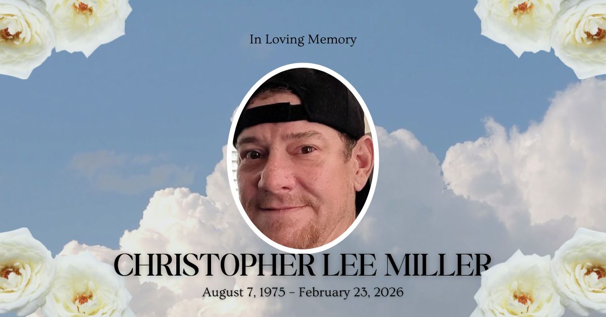 Christopher “Chris” Lee Miller Pancreatic cancer
